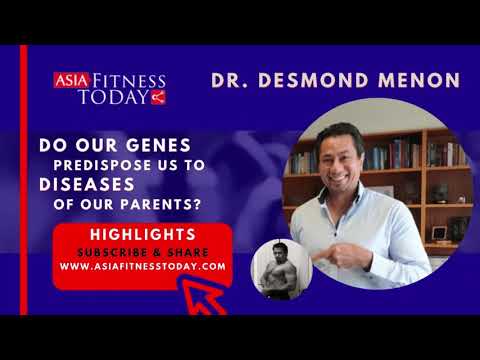 AFT Interviews: Dr. Desmond Menon on genes & if we’re predisposed to diseases of our parents